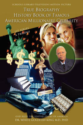 Book cover for True Biography History Book of Famous American Millionaire Celebrity