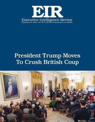 Book cover for President Trump Moves To Crush British Coup