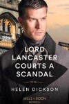 Book cover for Lord Lancaster Courts A Scandal