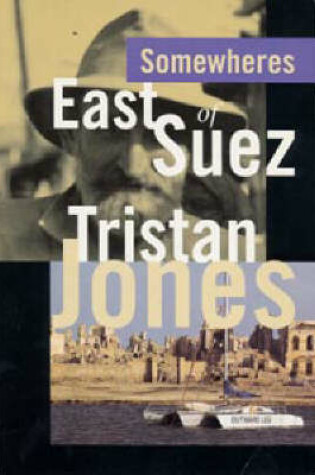 Cover of Somewheres East of Suez