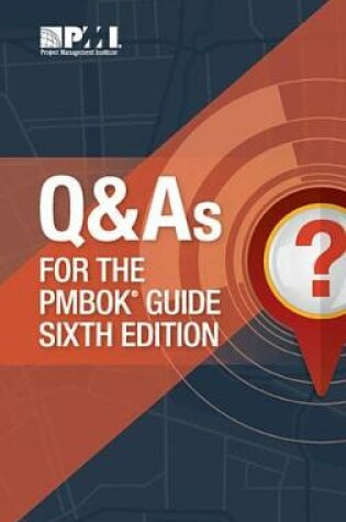 Cover of Q & as for the Pmbok(r) Guide Sixth Edition