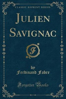 Book cover for Julien Savignac (Classic Reprint)