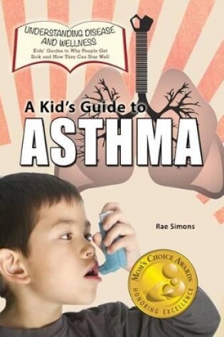 Cover of Kid's Guide to Asthma