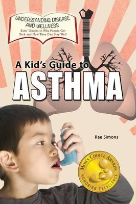 Book cover for Kid's Guide to Asthma