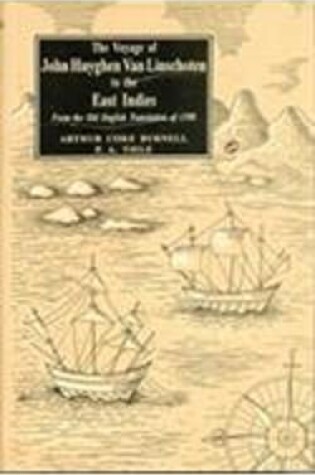 Cover of The Voyage of John Huyghen Van Linschoten to the East Indies