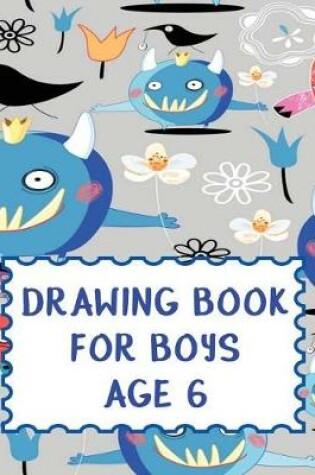 Cover of Drawing Book For Boys Age 6
