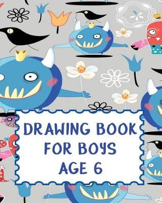 Book cover for Drawing Book For Boys Age 6