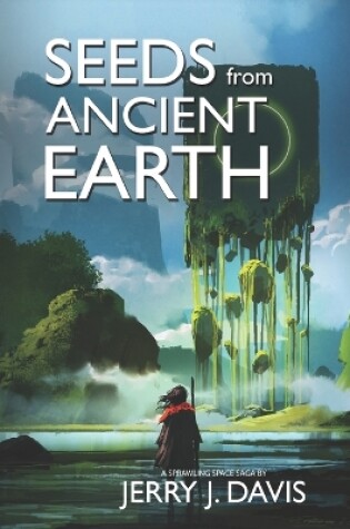 Cover of Seeds from Ancient Earth