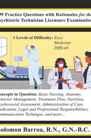 Cover of 999 Practice Questions with Rationales for the Psychiatric Technician Licensure