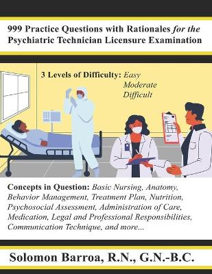 Book cover for 999 Practice Questions with Rationales for the Psychiatric Technician Licensure