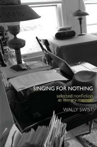 Cover of Singing for Nothing