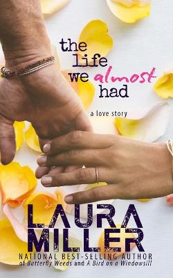 Book cover for The Life We Almost Had