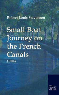 Book cover for Small Boat Journey on the French Canals (1904)