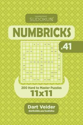 Book cover for Sudoku Numbricks - 200 Hard to Master Puzzles 11x11 (Volume 41)