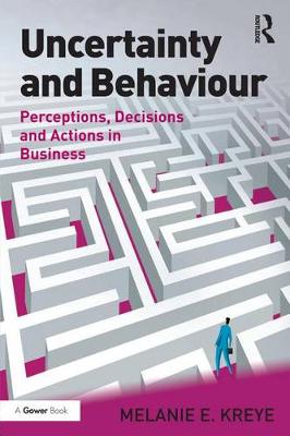 Cover of Uncertainty and Behaviour