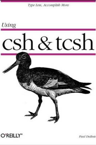 Cover of Using CSH & Tcsh