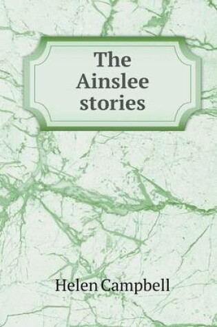 Cover of The Ainslee stories