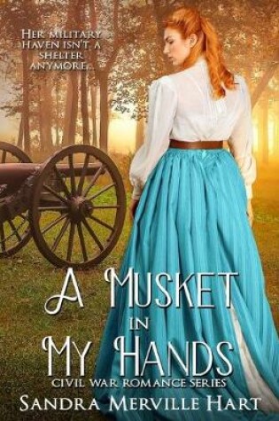 Cover of A Musket in My Hands