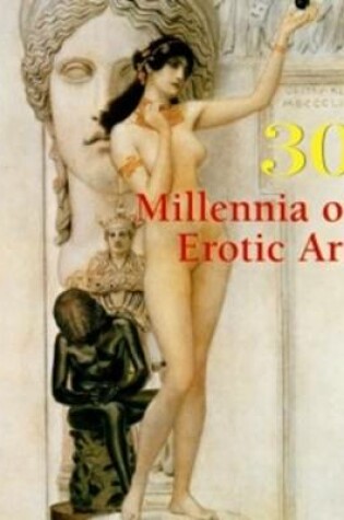 Cover of 30 Millennia of Erotic Art