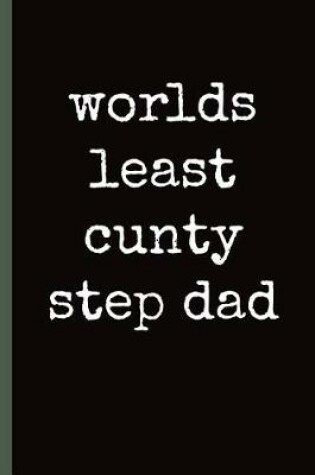 Cover of Worlds least cunty Step Dad