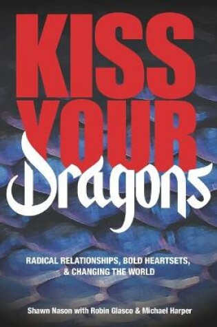 Cover of Kiss Your Dragons