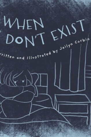 Cover of When I Don't Exist