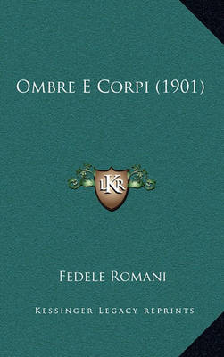 Cover of Ombre E Corpi (1901)