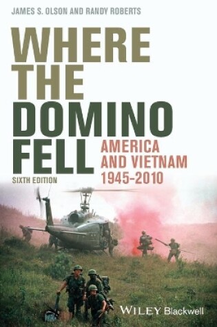 Cover of Where the Domino Fell – America and Vietnam 10, Sixth Edition