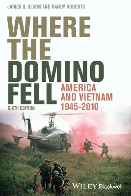 Book cover for Where the Domino Fell – America and Vietnam 10, Sixth Edition