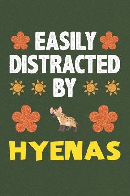 Book cover for Easily Distracted By Hyenas