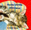 Cover of Cute Little Kittens