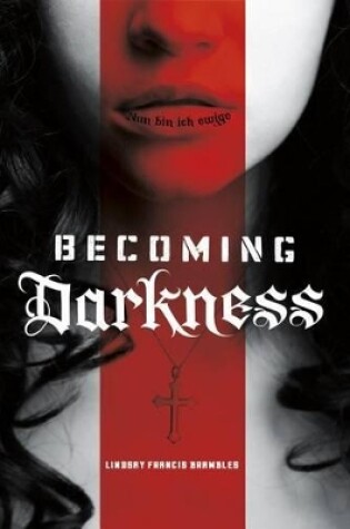 Cover of Becoming Darkness
