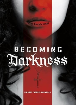 Book cover for Becoming Darkness
