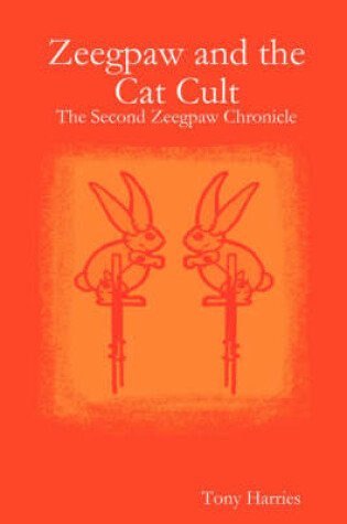 Cover of Zeegpaw and the Cat Cult