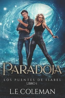 Book cover for Paradoja. Los Puentes de Isabel.