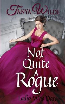 Book cover for Not Quite A Rogue