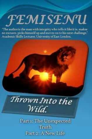 Cover of Thrown into the Wild