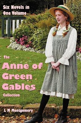 Book cover for The Anne of Green Gables Collection