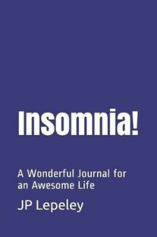 Cover of Insomnia!
