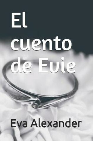 Cover of El cuento de Evie