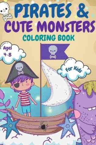 Cover of Pirates and Monsters Coloring Book For Kids