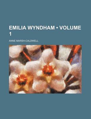 Book cover for Emilia Wyndham (Volume 1)