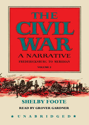 Book cover for The Civil War: A Narrative