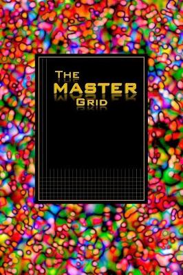 Book cover for The MASTER GRID - Red Wormhole Bubbles