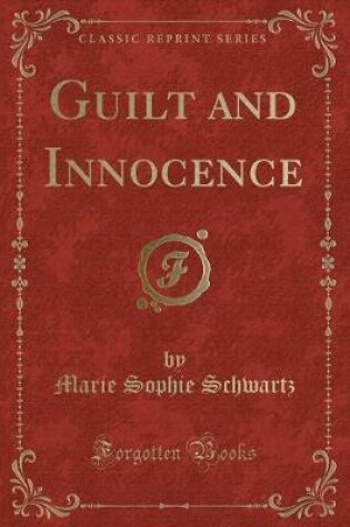 Cover of Guilt and Innocence (Classic Reprint)