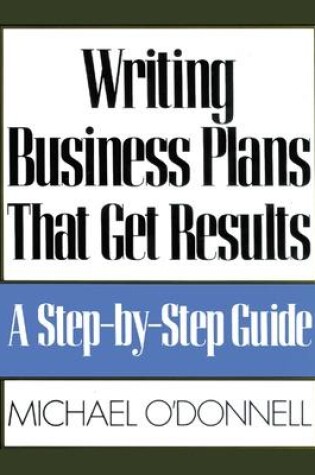 Cover of Writing Business Plans That Get Results