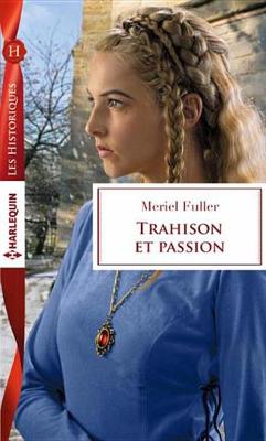 Book cover for Trahison Et Passion