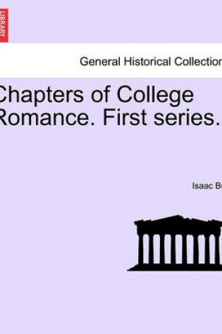 Cover of Chapters of College Romance. First Series.