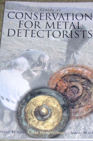 Cover of Guide to Conservation for Metal Detectorists