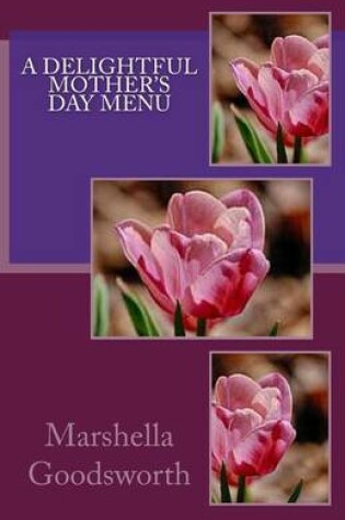 Cover of A Delightful Mother's Day Menu